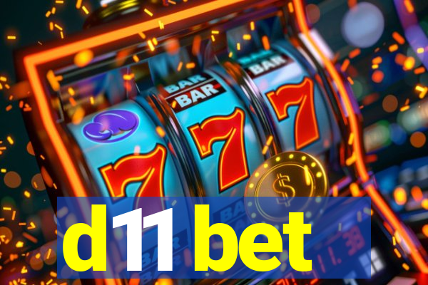 d11 bet